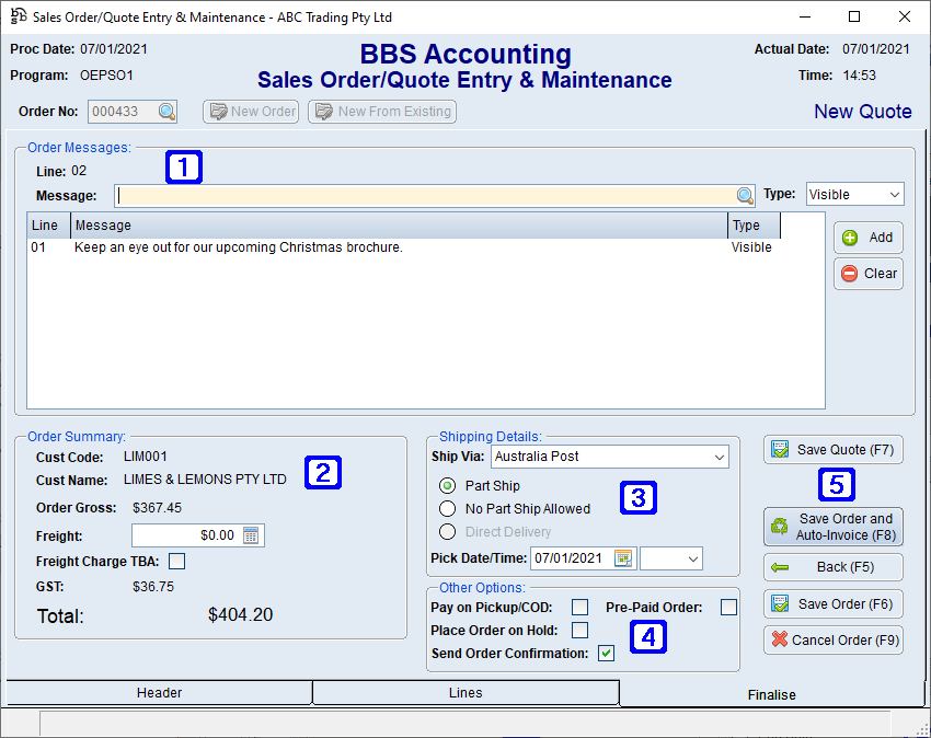 Sales Order/Quote Entry & Maintenance Screen, Finalise Tab Sales Order/Quote Entry & Maintenance Screen, Finalise Tab